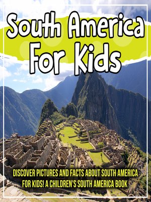 cover image of South America For Kids